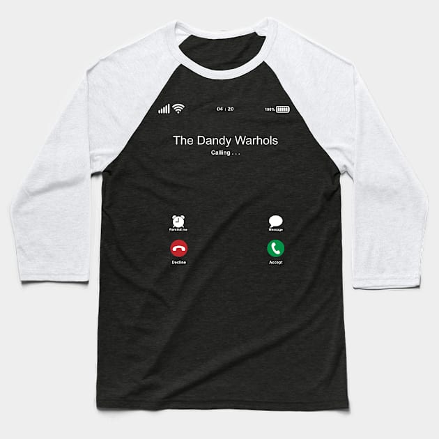 The Dandy Warhols Calling . . . Baseball T-Shirt by kelly.craft